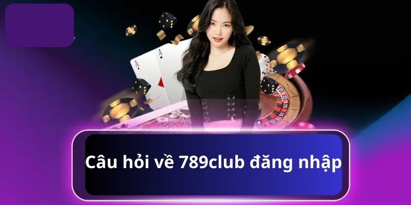 Cách bảo mật tài khoản khi hội viên chọn 789club đăng nhập